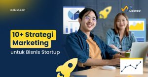 Strategi Branding untuk Startup dengan Modal Minim: Membangun Merek Kuat Tanpa Menguras Kantong